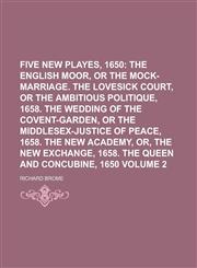 Five new playes, 1650 Volume 2,1230168672,9781230168678