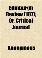 Edinburgh Review (187); Or, Critical Journal,1152479105,9781152479104