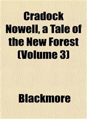 Cradock Nowell, a Tale of the New Forest (Volume 3),1152011952,9781152011953
