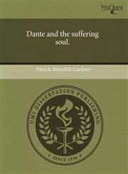 Dante and the suffering soul.,1243755504,9781243755506