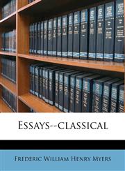 Essays--classical,1171796838,9781171796831