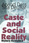 Caste and Social Reality History Revisited 1st Edition,8178882418,9788178882413