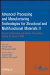 Advanced Processing and Manufacturing Technologies for Structural and Multifunctional Materials II Ceramic Engineering and Science Proceedings,0470344997,9780470344996