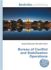 Bureau of Conflict and Stabilization Operations,5512077260,9785512077269