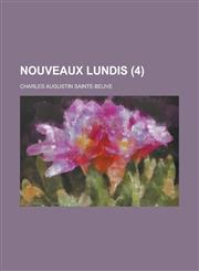Nouveaux Lundis (4),1234421364,9781234421366