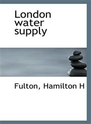 London water supply,1113553219,9781113553218