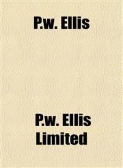 P.w. Ellis,115311495X,9781153114950