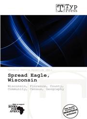 Spread Eagle, Wisconsin,6138874153,9786138874157