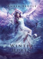 Winter Queen (Fairy Queens #1),0985739444,9780985739447