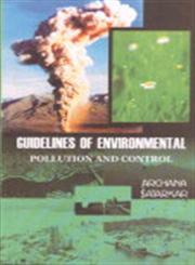 Guidelines of Environmental Pollution and Control,8183761550,9788183761550