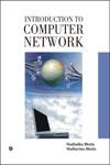 Introduction to Computer Network 1st Edition,8131805328,9788131805329