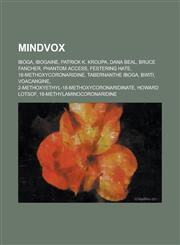 Mindvox Patrick K. Kroupa, Bruce Fancher, Phantom Access, Festering Hate, Sacrament of Transition,1156082919,9781156082911