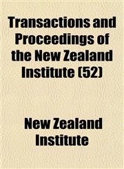Transactions and Proceedings of the New Zealand Institute (52),1153189917,9781153189910