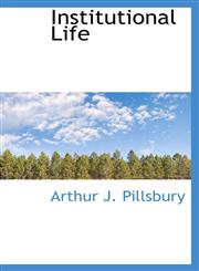 Institutional Life,1110483546,9781110483549
