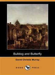 Bulldog and Butterfly (Dodo Press),140656351X,9781406563511