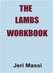 The Lambs Workbook Recovering from Church Abuse, Clergy Abuse, Spiritual Abuse, and the Legalism of Christian Fundamentalism,0981471811,9780981471815