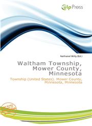 Waltham Township, Mower County, Minnesota,6200552681,9786200552686