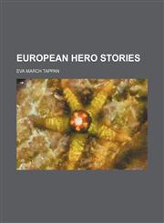European hero stories,1155070674,9781155070674