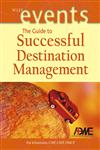 The Guide to Successful Destination Management,0471226254,9780471226253
