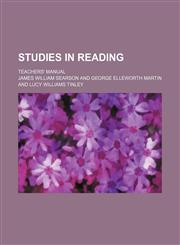 Studies in reading; teachers' manual,1150707585,9781150707582