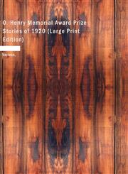 O. Henry Memorial Award Prize Stories of 1920 (Large Print Edition),1426456409,9781426456404