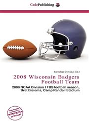 2008 Wisconsin Badgers Football Team,6136900793,9786136900797