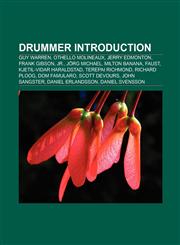 Drummer Introduction Jerry Edmonton, Daniel Erlandsson, Kjetil-Vidar Haraldstad, Carl-Michael Eide, Herman Rarebell, Daniel Svensson,1157447139,9781157447139