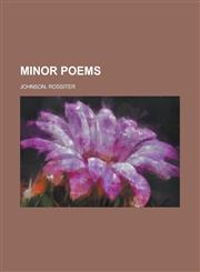 Minor Poems,1231139951,9781231139950