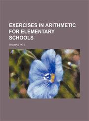 Exercises in arithmetic for elementary schools,1152453017,9781152453012