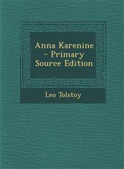 Anna Karenine  - Primary Source Edition,129566948X,9781295669486