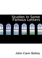 Studies In Some Famous Letters,1117028534,9781117028538