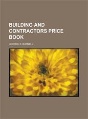 Building and Contractors Price Book,1234101572,9781234101572