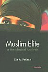 Muslim Elite A Sociological Analysis 1st Published,8183872697,9788183872690