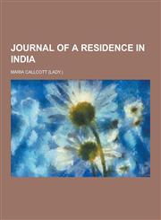 Journal of a Residence in India,1230287604,9781230287607