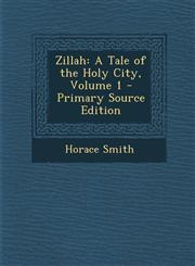 Zillah A Tale of the Holy City, Volume 1,1287478360,9781287478362