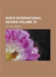 Dun's International Review Volume 35,1230101926,9781230101927