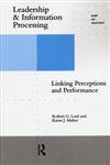 Leadership and Information Processing Linking Perceptions and Performance,0415099013,9780415099011