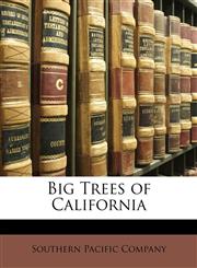 Big Trees of California,1149683163,9781149683163