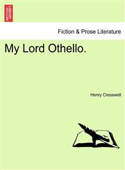 My Lord Othello.,1240886586,9781240886586