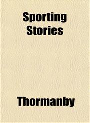 Sporting Stories,1153164809,9781153164801