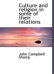Culture and religion in some of their relations,1140210157,9781140210153