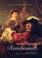 Georg Simmel: Rembrandt: An Essay in the Philosophy of Art,0415926696,9780415926690