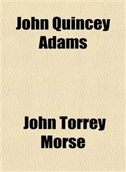 John Quincey Adams,1153498049,9781153498043