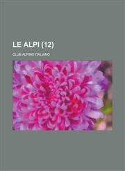 Le Alpi (12 ),1150428651,9781150428654