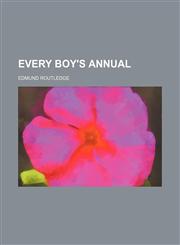 Every Boy's Annual,1151127248,9781151127242
