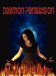 Daemon Persuasion,0985690631,9780985690632
