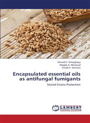 Encapsulated essential oils as antifungal fumigants,3659281816,9783659281815