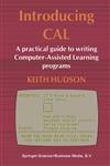 Introducing CAL A practical guide to writing Computer-Assisted Learning programs,0412262304,9780412262302