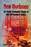 New Horizons A Socio-Economic Study of the 16th Century India,8174530673,9788174530677