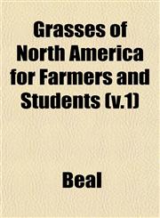 Grasses of North America for Farmers and Students (v.1),1152934759,9781152934757